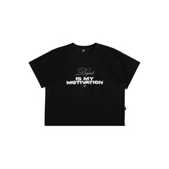 DYAD T - shirt is  my motivation - black